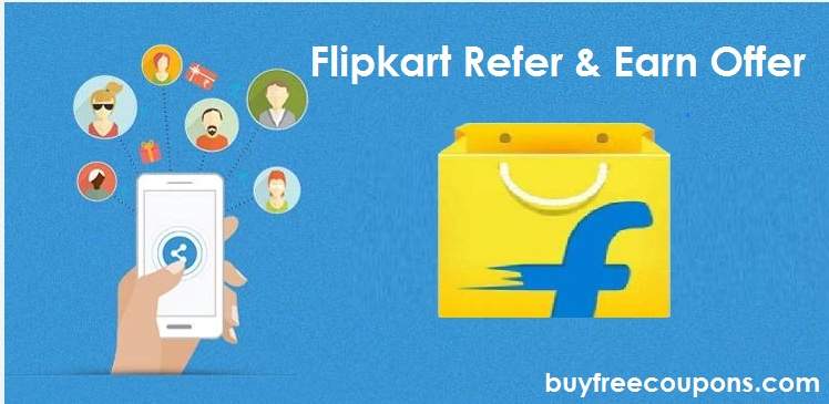 Flipkart Loot: Refer & Earn Rs 100 For Free - buyfreeecoupons