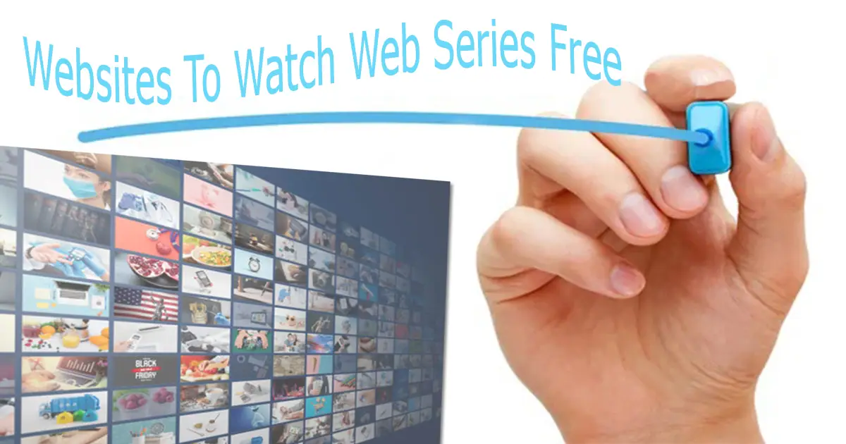 Top 7 Websites To Watch Web Series Online For Free